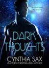 Dark Thoughts by Cynthia Sax