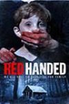 Red Handed (2019)