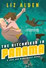 The Hitchhiker in Panama by Liz Alden