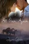 All Over Again by Lynette Ferreira