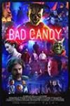 Bad Candy (2020)