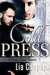 Cold Press by Lia Cooper