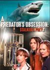 A Predator’s Obsession (2020)