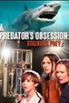 A Predator’s Obsession (2020)