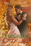 An Evergreen Wedding by Tanya Goodwin