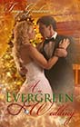 An Evergreen Wedding by Tanya Goodwin