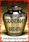 Grandma's Breath by Gary Kuyper