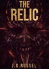 The Relic by JD Russell