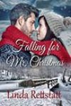 Falling for Mr. Christmas by Linda Rettstatt