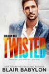 Twisted by Blair Babylon