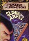 Slaves of the Abyss by Paul Mason and Steve Williams