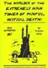 The Warlock of the Extremely High Tower of Painful, Mystical Death! by Demian Katz