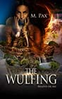 The Wulfing by M Pax