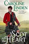 A Scot to the Heart by Caroline Linden