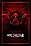 Barney Burman’s Wild Boar (2019)