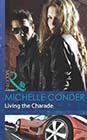 Living the Charade by Michelle Conder