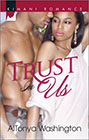 Trust in Us by AlTonya Washington