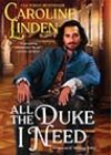 All the Duke I Need by Caroline Linden