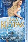 Chasing Cassandra by Lisa Kleypas