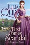 First Comes Scandal by Julia Quinn