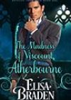 The Madness of Viscount Atherbourne by Elisa Braden