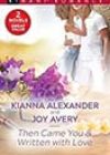 Then Came You by Kianna Alexander