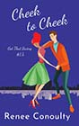 Cheek to Cheek by Renee Conoulty