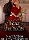 Waltz of Seduction by Natasha Blackthorne