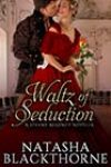 Waltz of Seduction by Natasha Blackthorne