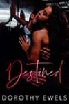 Destined by Dorothy Ewels