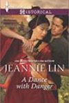 A Dance with Danger by Jeannie Lin