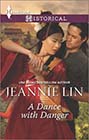 A Dance with Danger by Jeannie Lin