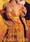 After Dark with a Scoundrel by Alexandra Hawkins