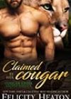 Claimed by Her Cougar by Felicity Heaton