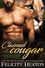 Claimed by Her Cougar by Felicity Heaton