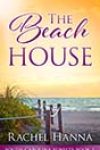 The Beach House by Rachel Hanna