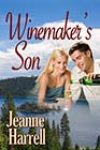 Winemaker’s Son by Jeanne Harrell