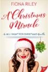 A Christmas Miracle by Fiona Riley