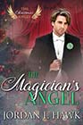 The Magician's Angel by Jordan L Hawk
