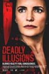 Deadly Illusions (2021)