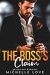 The Boss’s Claim by Michelle Love