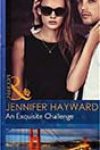 An Exquisite Challenge by Jennifer Hayward