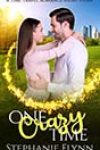 One Crazy Time by Stephanie Flynn