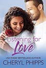 Listening for Love by Cheryl Phipps