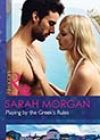Playing by the Greek’s Rules by Sarah Morgan
