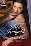 Playing the Duke’s Mistress by Eliza Redgold