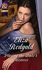 Playing the Duke's Mistress by Eliza Redgold