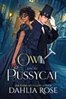 The Owl and the Pussycat by Dahlia Rose
