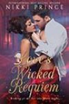 Love’s Wicked Requiem by Nikki Prince