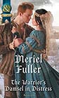 The Warrior's Damsel in Distress by Meriel Fuller
